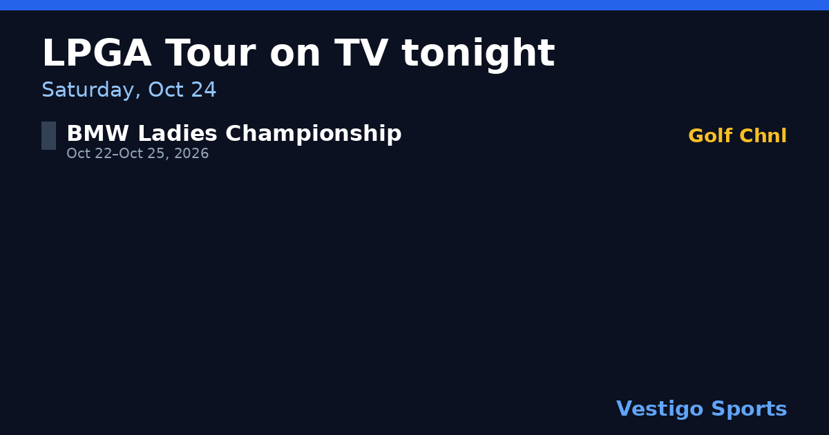 Share card: LPGA Tour games on TV Saturday, Oct 24