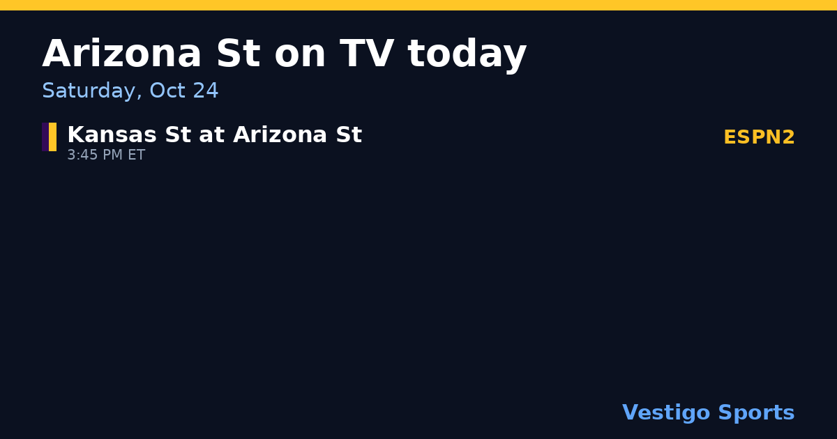 Share card: Arizona State Sun Devils games on TV Saturday, Oct 24