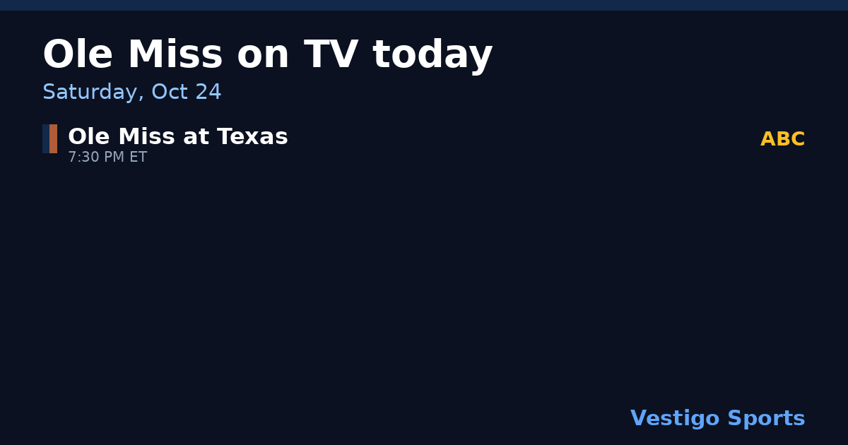 Share card: Ole Miss Rebels games on TV Saturday, Oct 24