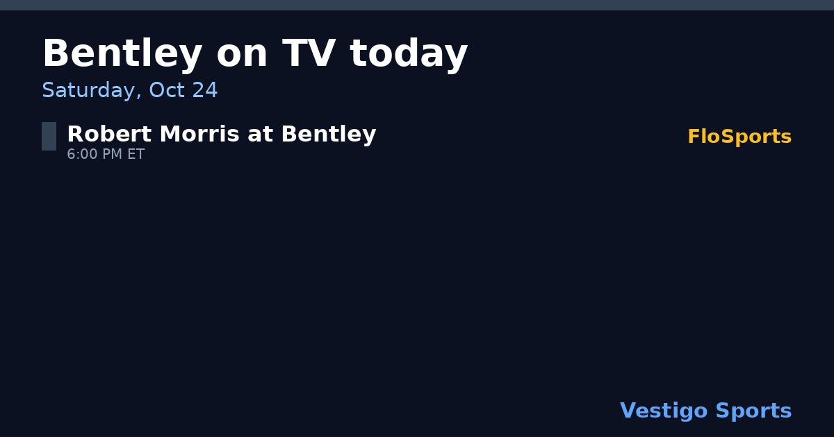 Share card: Bentley Falcons games on TV Saturday, Oct 24