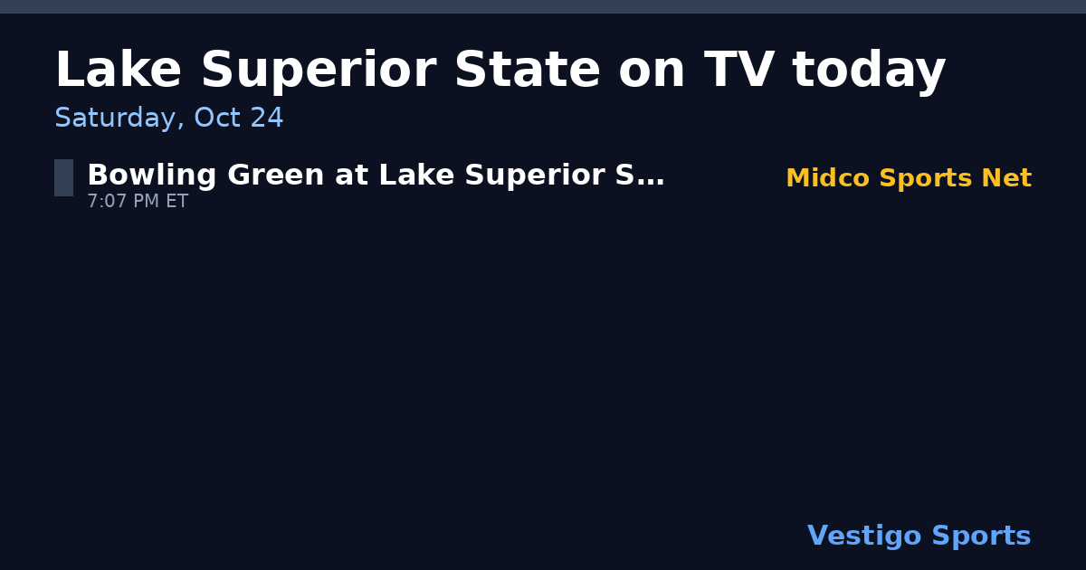 Share card: Lake Superior State Lakers games on TV Saturday, Oct 24