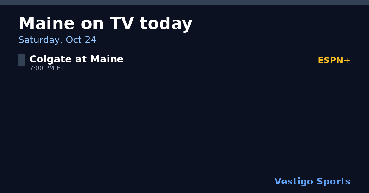 Share card: Maine Black Bears games on TV Saturday, Oct 24