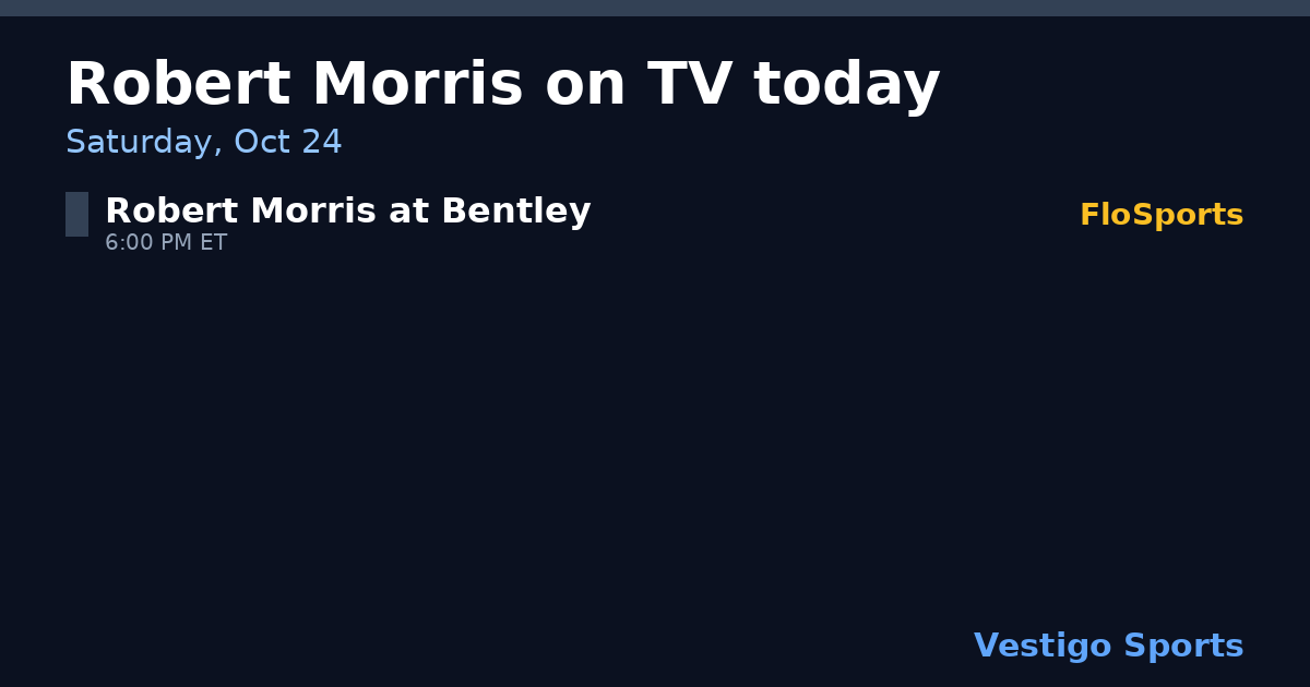 Share card: Robert Morris Colonials games on TV Saturday, Oct 24