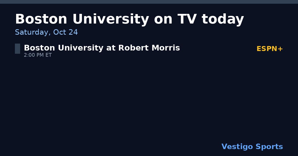 Share card: Boston University Terriers games on TV Saturday, Oct 24