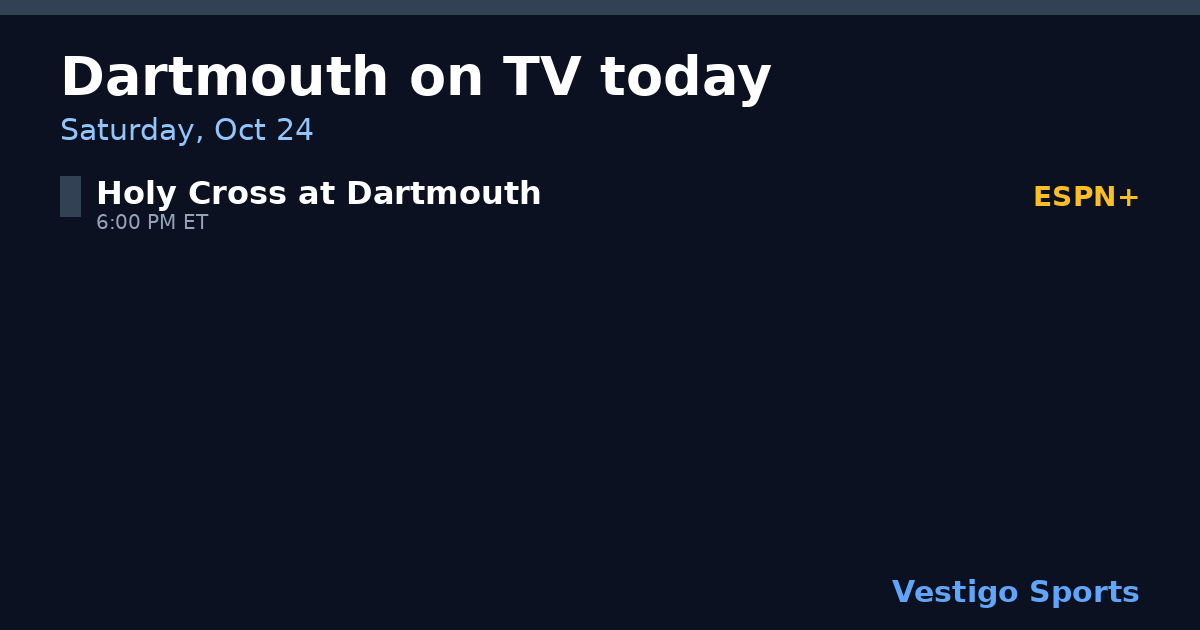 Share card: Dartmouth Big Green games on TV Saturday, Oct 24