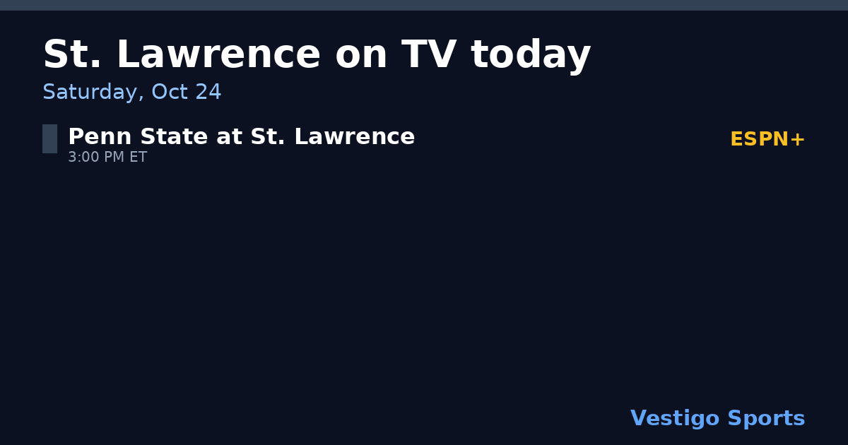 Share card: St. Lawrence Saints games on TV Saturday, Oct 24