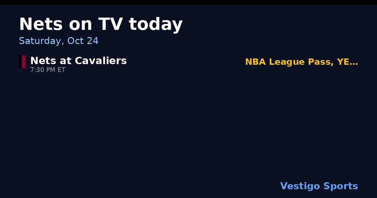 Share card: Brooklyn Nets games on TV Saturday, Oct 24