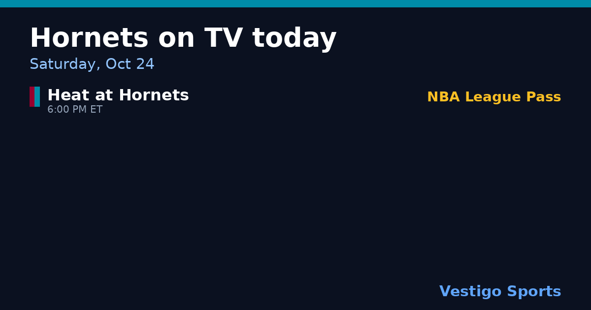 Share card: Charlotte Hornets games on TV Saturday, Oct 24