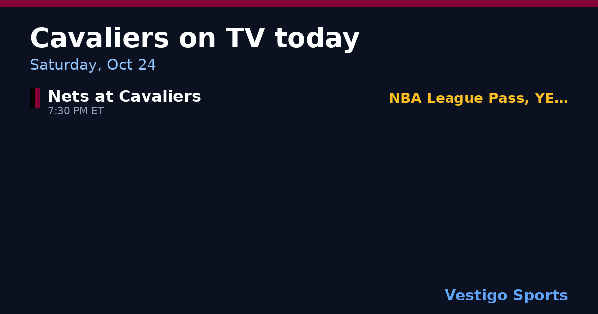 Share card: Cleveland Cavaliers games on TV Saturday, Oct 24