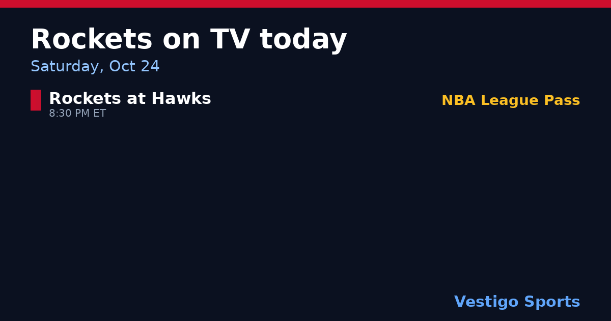 Share card: Houston Rockets games on TV Saturday, Oct 24