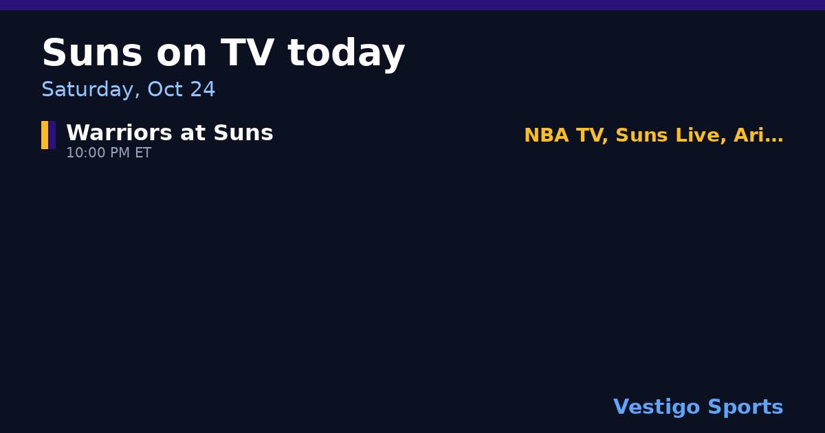 Share card: Phoenix Suns games on TV Saturday, Oct 24