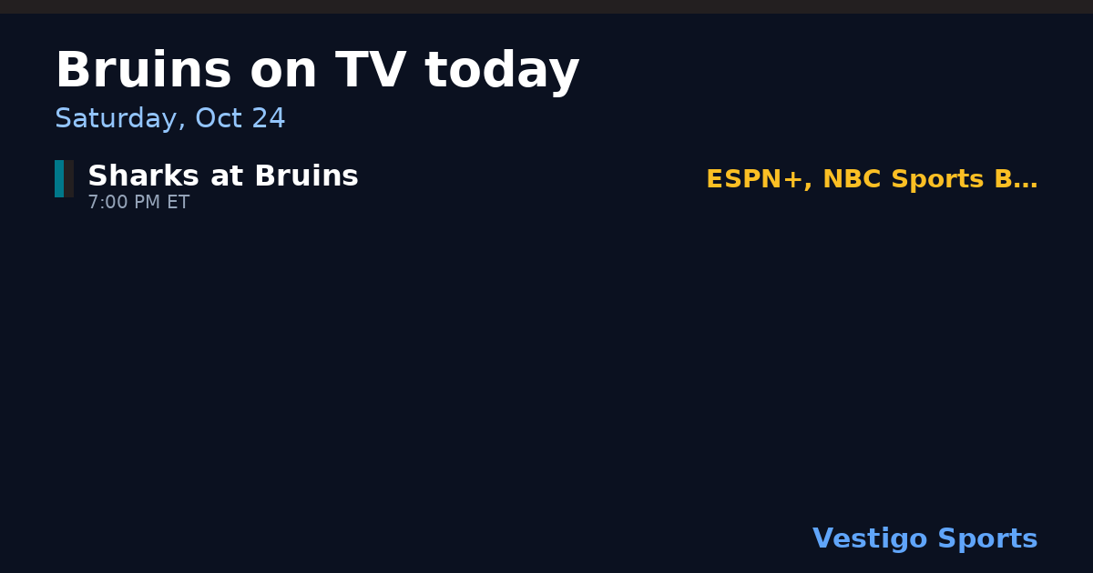 Share card: Boston Bruins games on TV Saturday, Oct 24