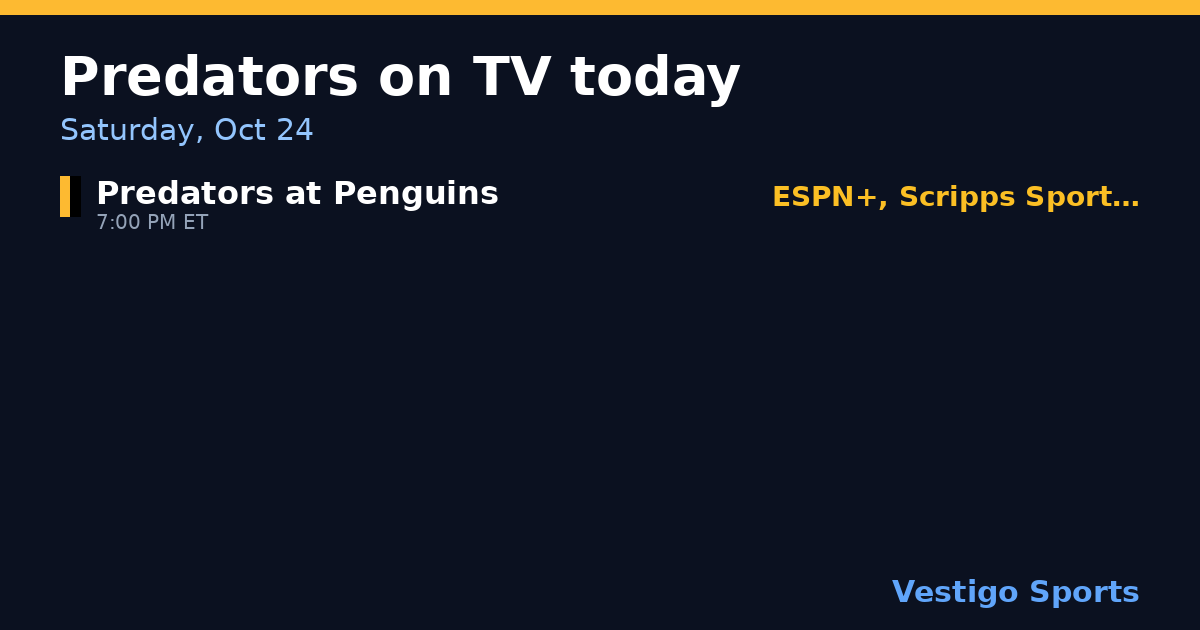 Share card: Nashville Predators games on TV Saturday, Oct 24
