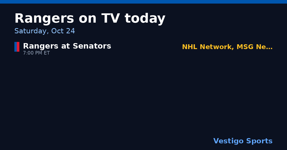 Share card: New York Rangers games on TV Saturday, Oct 24