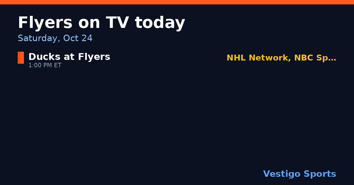 Share card: Philadelphia Flyers games on TV Saturday, Oct 24