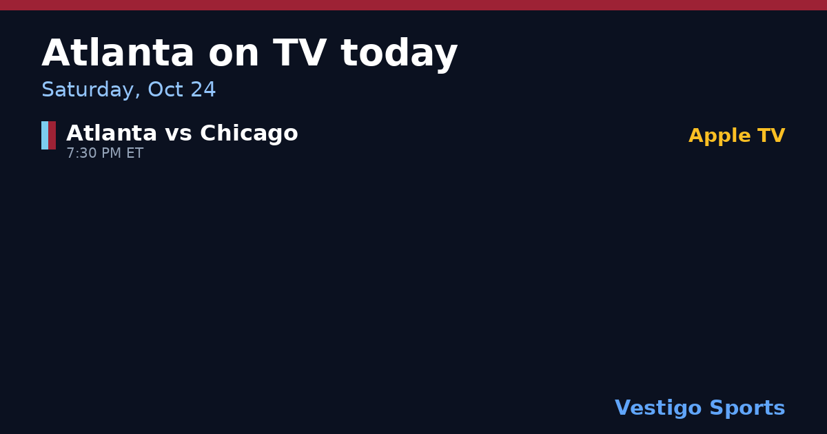 Share card: Atlanta United FC games on TV Saturday, Oct 24