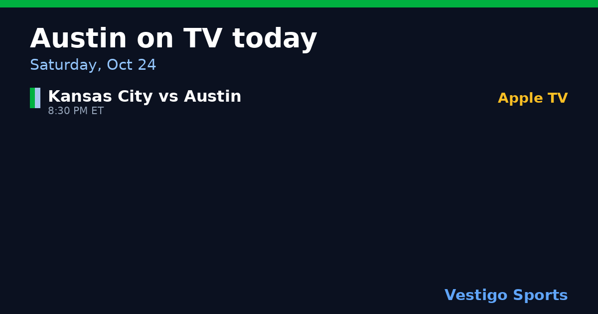 Share card: Austin FC games on TV Saturday, Oct 24